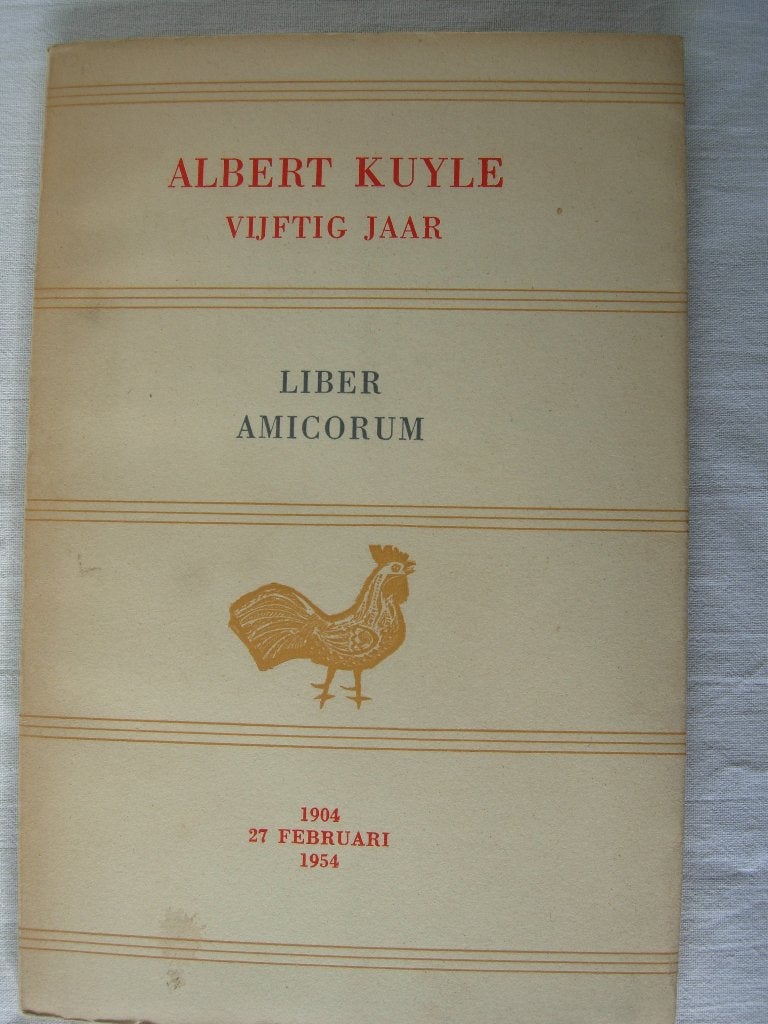 Albert Kuyle Vijftig jaar Liber Amicorum Genummerd, Gelezen, Verzenden, Albert Kuyle, Nederland