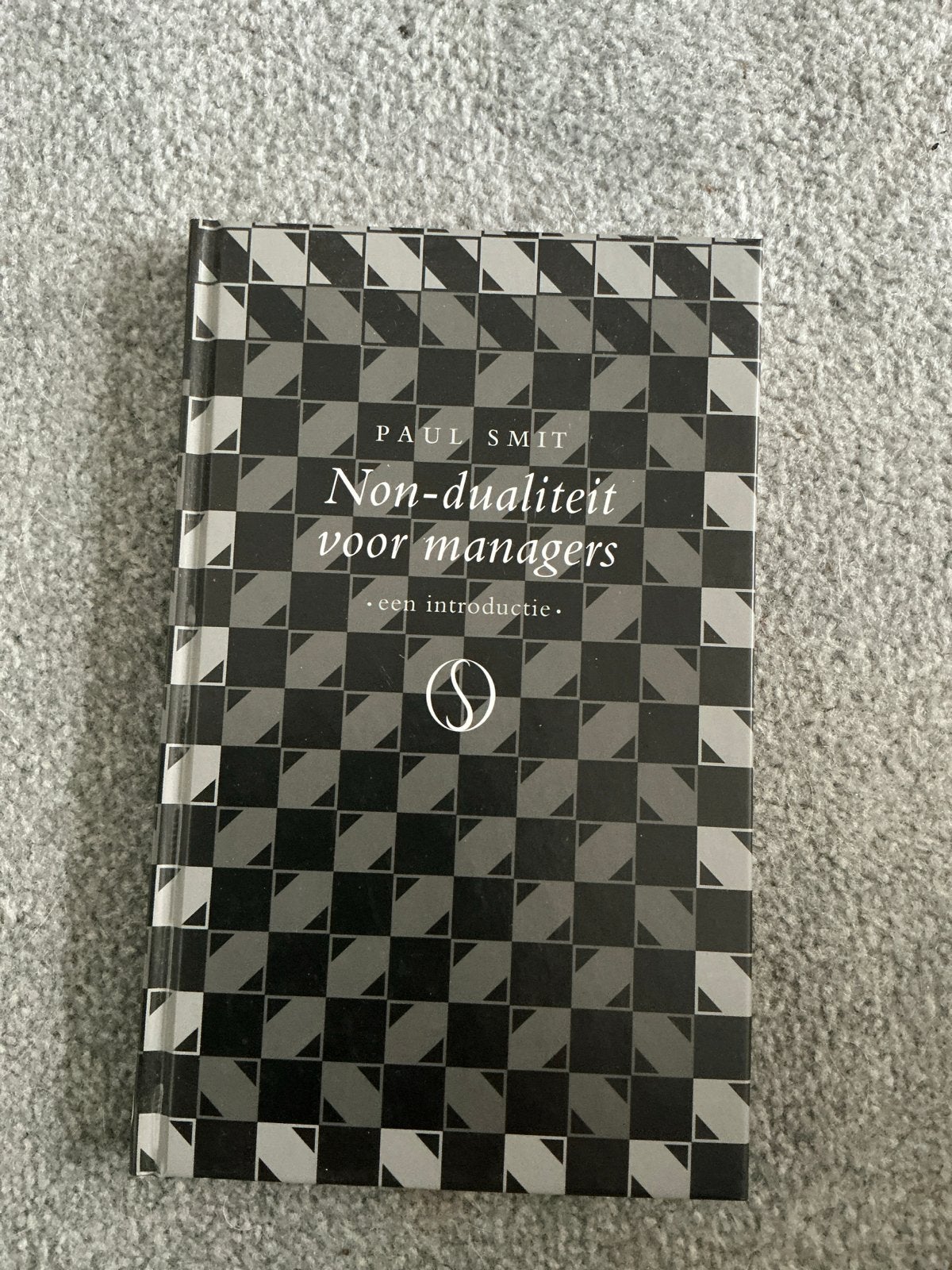 Non-dualiteit voor managers - Paul Smit, Boeken, Ophalen of Verzenden, Zo goed als nieuw, Management