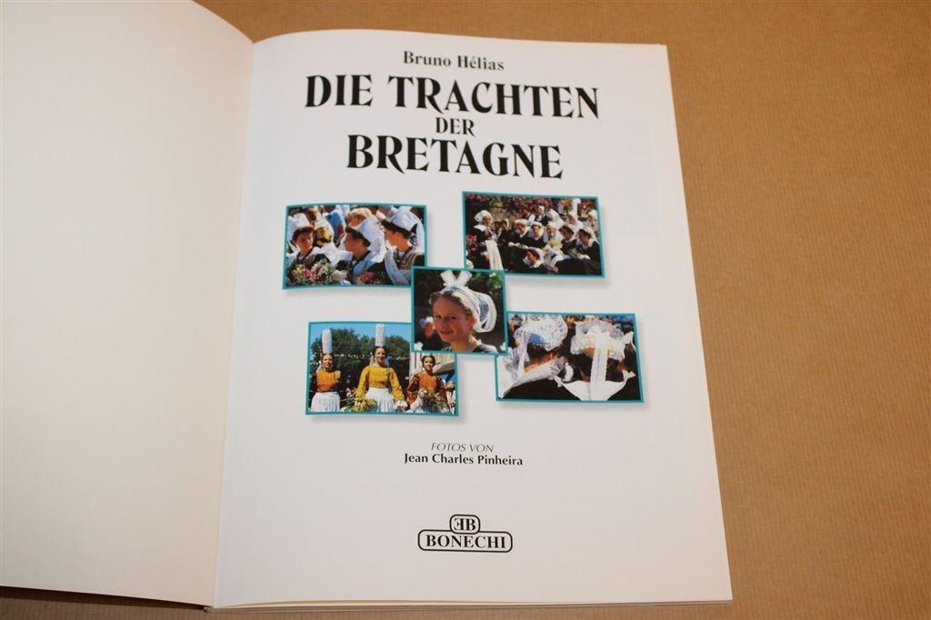 Die Trachten Der Bretagne — Bretonse Streekdrachten, 1997, Ophalen of Verzenden, Gelezen, Europa