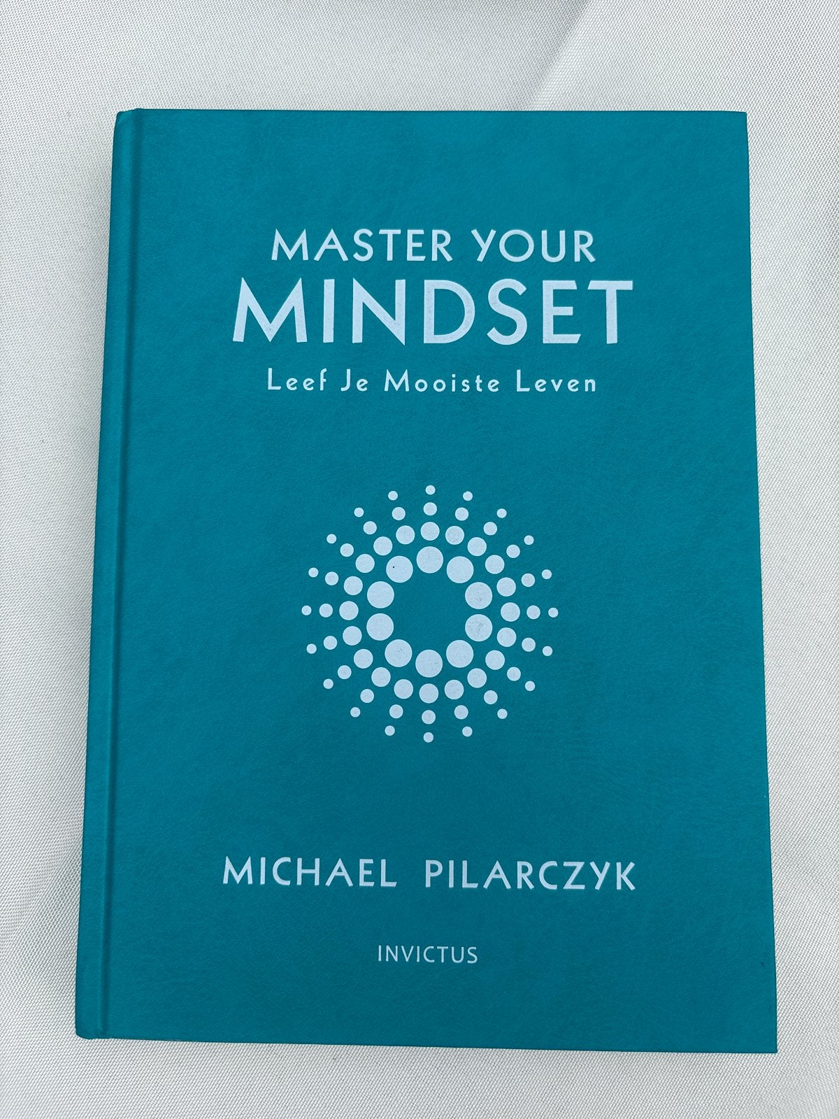 Master Your Mindset - Leef Je Mooiste Leven - Michael Pilarc, Boeken, Ophalen of Verzenden, Zo goed als nieuw