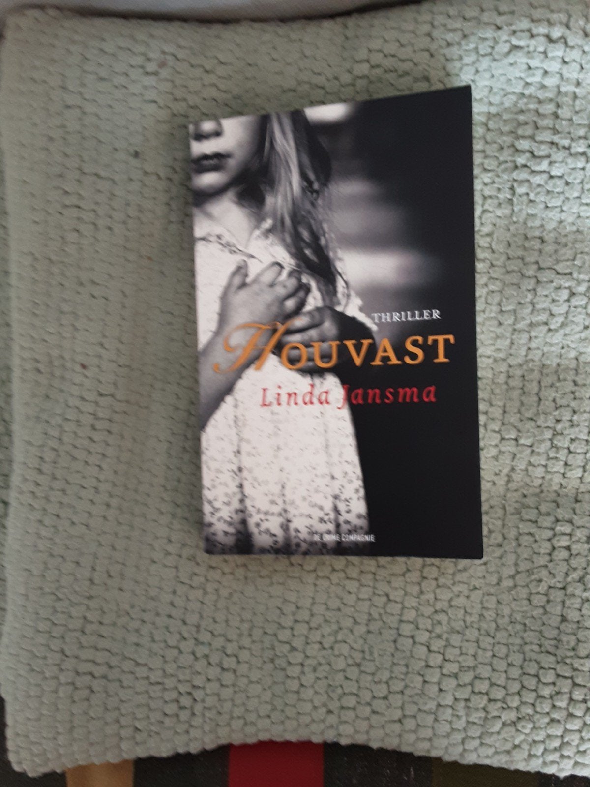 Linda Jansma------Houvast thriller, Ophalen of Verzenden, Nederland, Linda Jansma, Gelezen