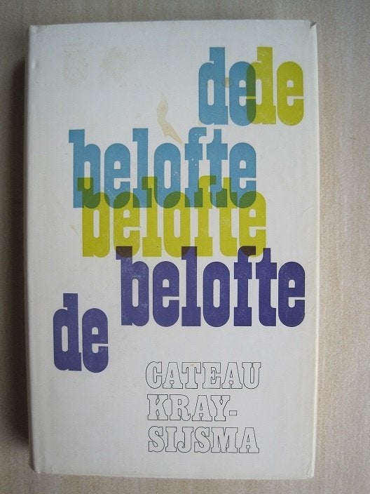 037 - De belofte - Cateau Kray-Sijsma, Boeken, Verzenden, Zo goed als nieuw, Cateau Kray-Sijsma, Nederland