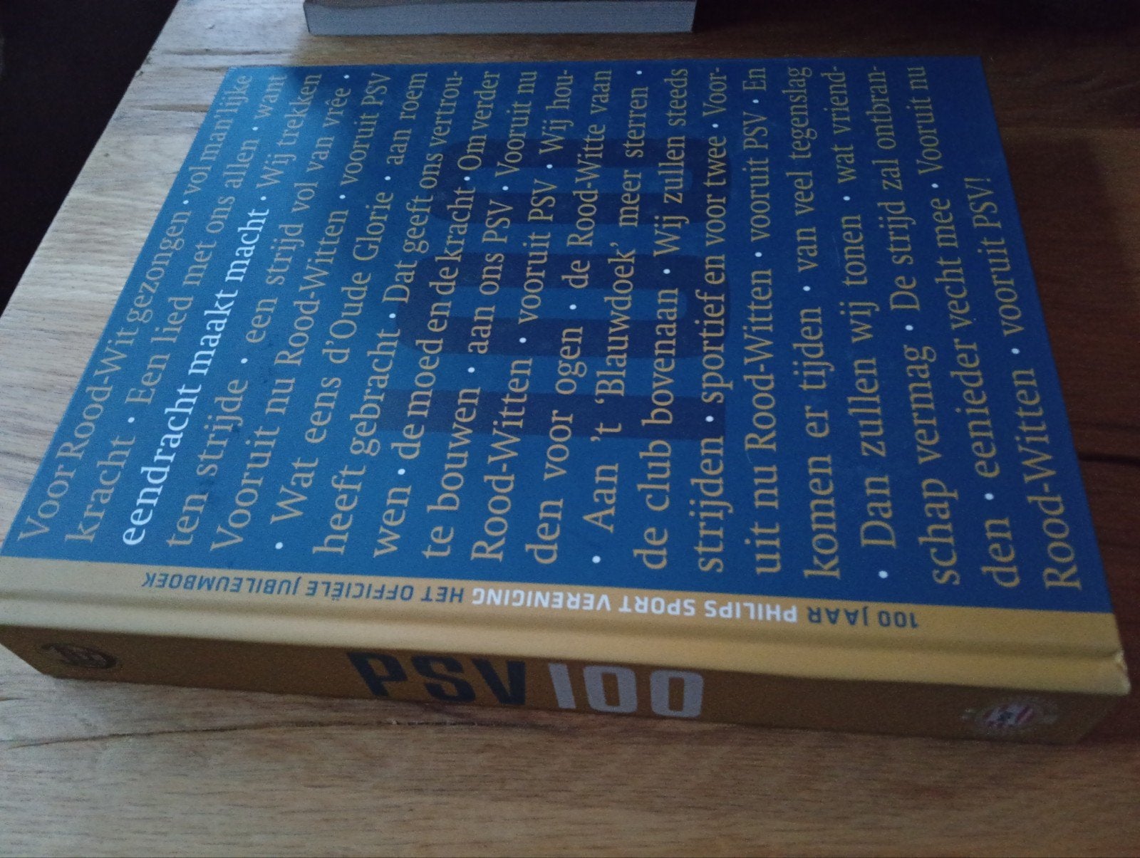 PSV 100 Jaar Jubileumboek - Het Officiële Jubileumboek, Boeken, Ophalen of Verzenden, Zo goed als nieuw, Jeroen van den Berk, Frans van den Nieuwenhof