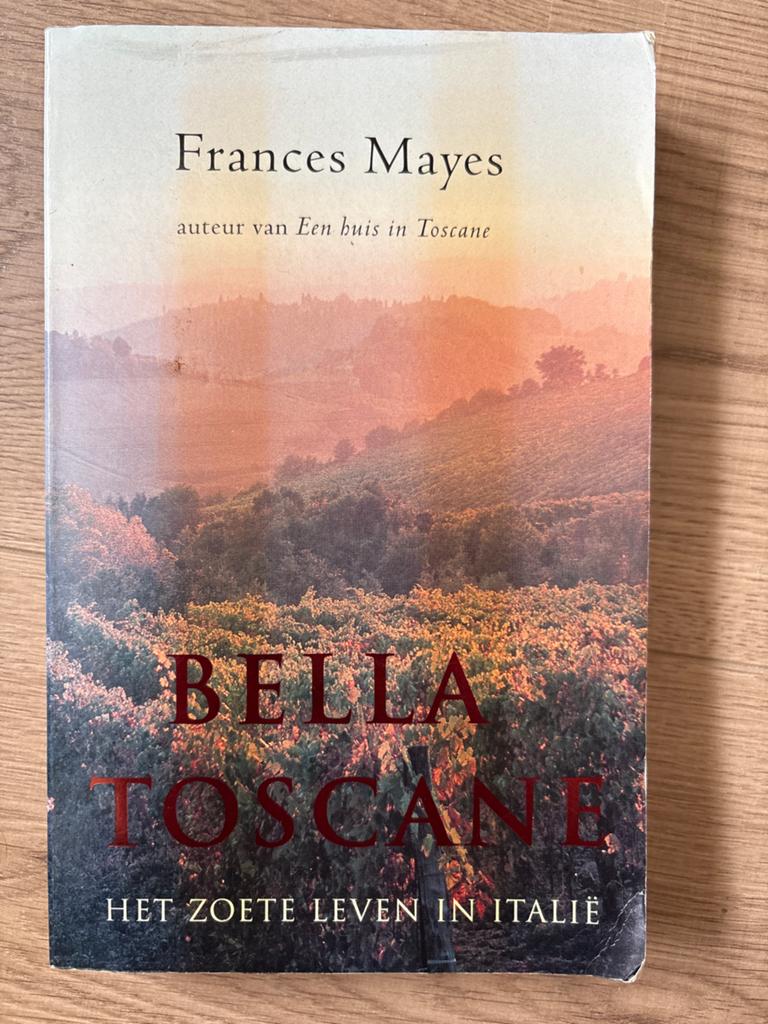 F. Mayes - Bella Toscane, Ophalen of Verzenden, Gelezen, F. Mayes