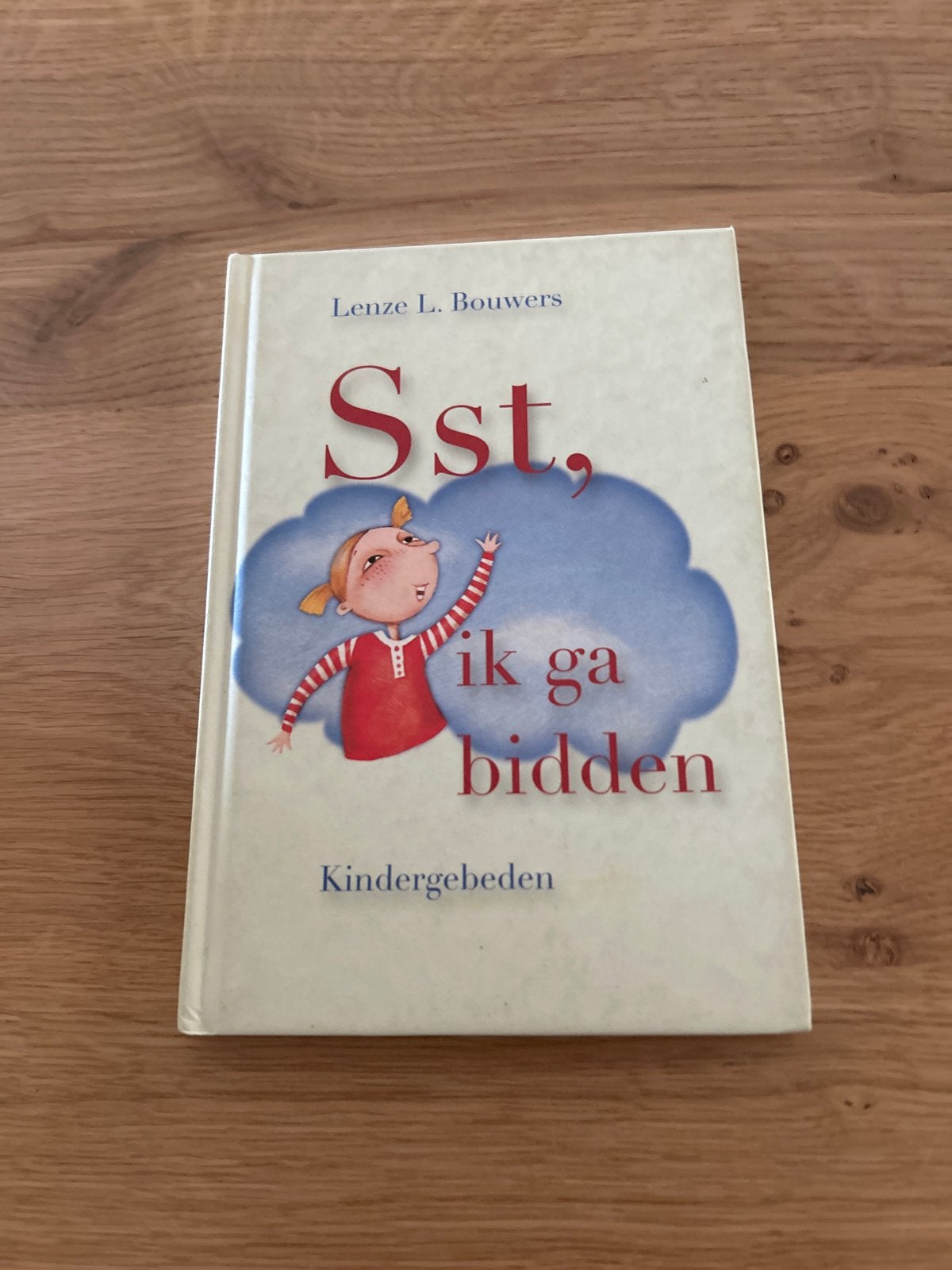 Sst, ik ga bidden - Kindergebeden, Ophalen, Gelezen, Non-fictie