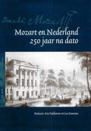 Arie Peddemors MOZART IN NEDERLAND, 250 jaar na dato, Ophalen of Verzenden, Zo goed als nieuw