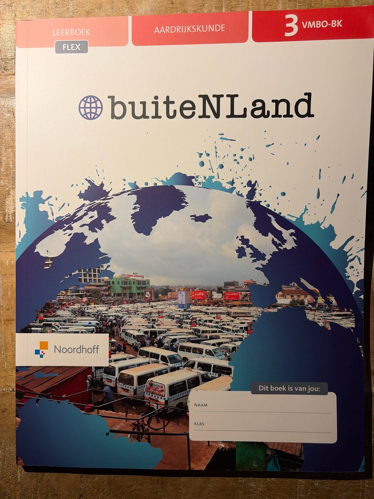 Nieuw!!!buitenNLland Aardrijkskunde 3 VMBO-BK Leerboek FLEX, Boeken, Ophalen of Verzenden, Nieuw, VMBO, Aardrijkskunde