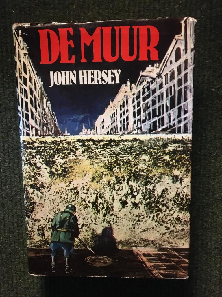 De Muur ; door John Hersey #WO2, Ophalen of Verzenden, Gelezen, John Hersey
