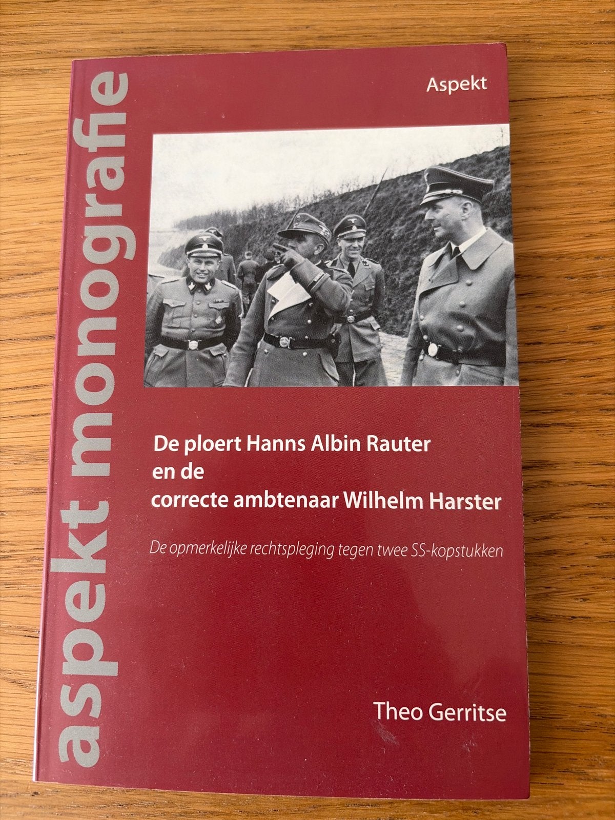 De ploert Hanns Albin Rauter en de correcte ambtenaar Wilhel, Boeken, Ophalen of Verzenden, 20e eeuw of later, Gelezen