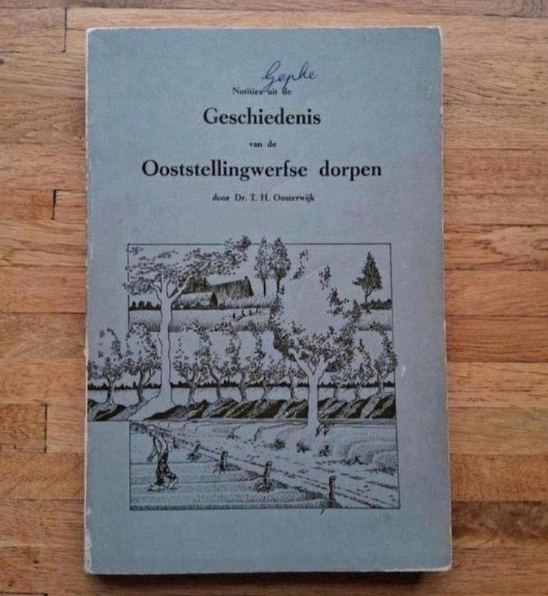Notities uit de geschiedenis van de oostellingwerfse dorpen, Ophalen of Verzenden, Zo goed als nieuw