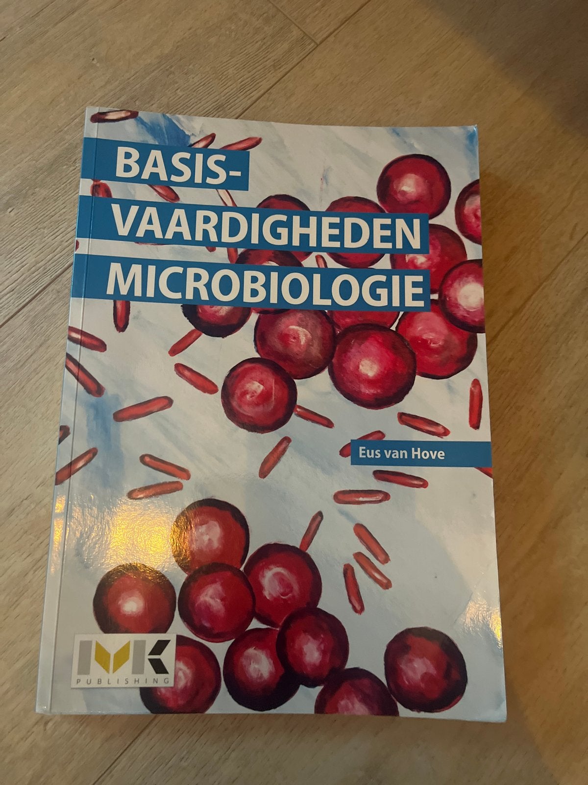 Eus van Hove - Basisvaardigheden Microbiologie, Eus van Hove, Ophalen of Verzenden, Zo goed als nieuw, Nederlands