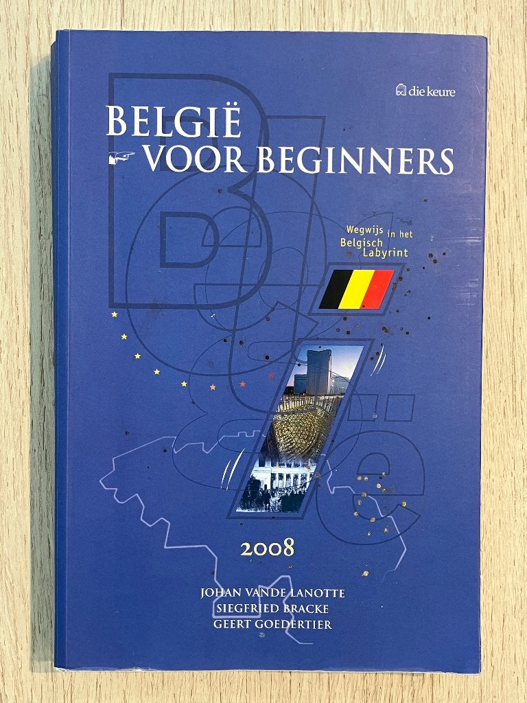 Studieboek : BELGIË VOOR BEGINNERS, Johan Vandelanotte, Siegfried Bracke, Geert Goedertier, Zo goed als nieuw, Alpha, HBO