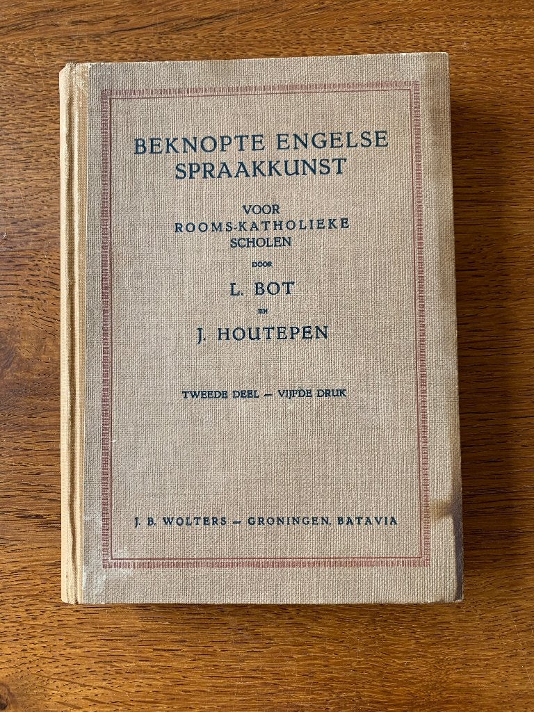 "Beknopte Engelse Spraakkunst R.K. Scholen" Deel 2 Bot, Ophalen of Verzenden