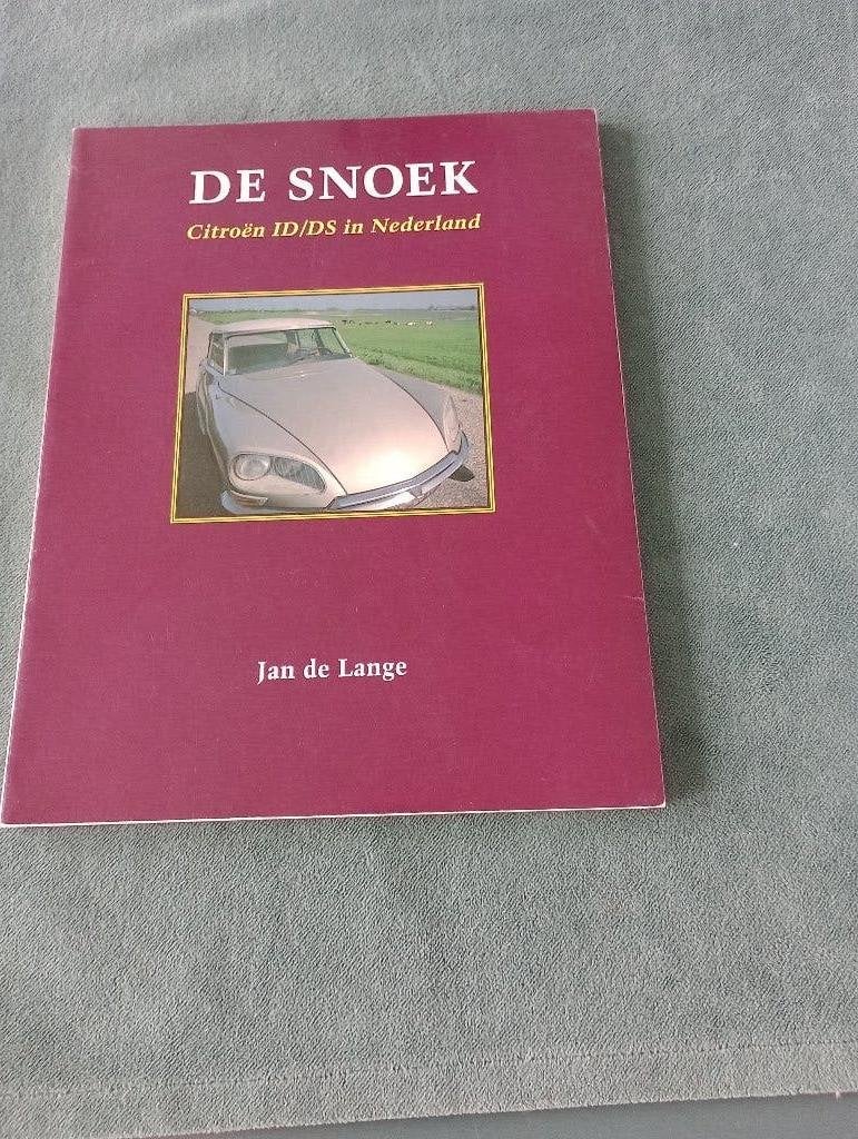 DE SNOEK  Citroen ID / DS in Nederland  Jan de Lange, Ophalen of Verzenden, Zo goed als nieuw, Jan de Lange, Citroën
