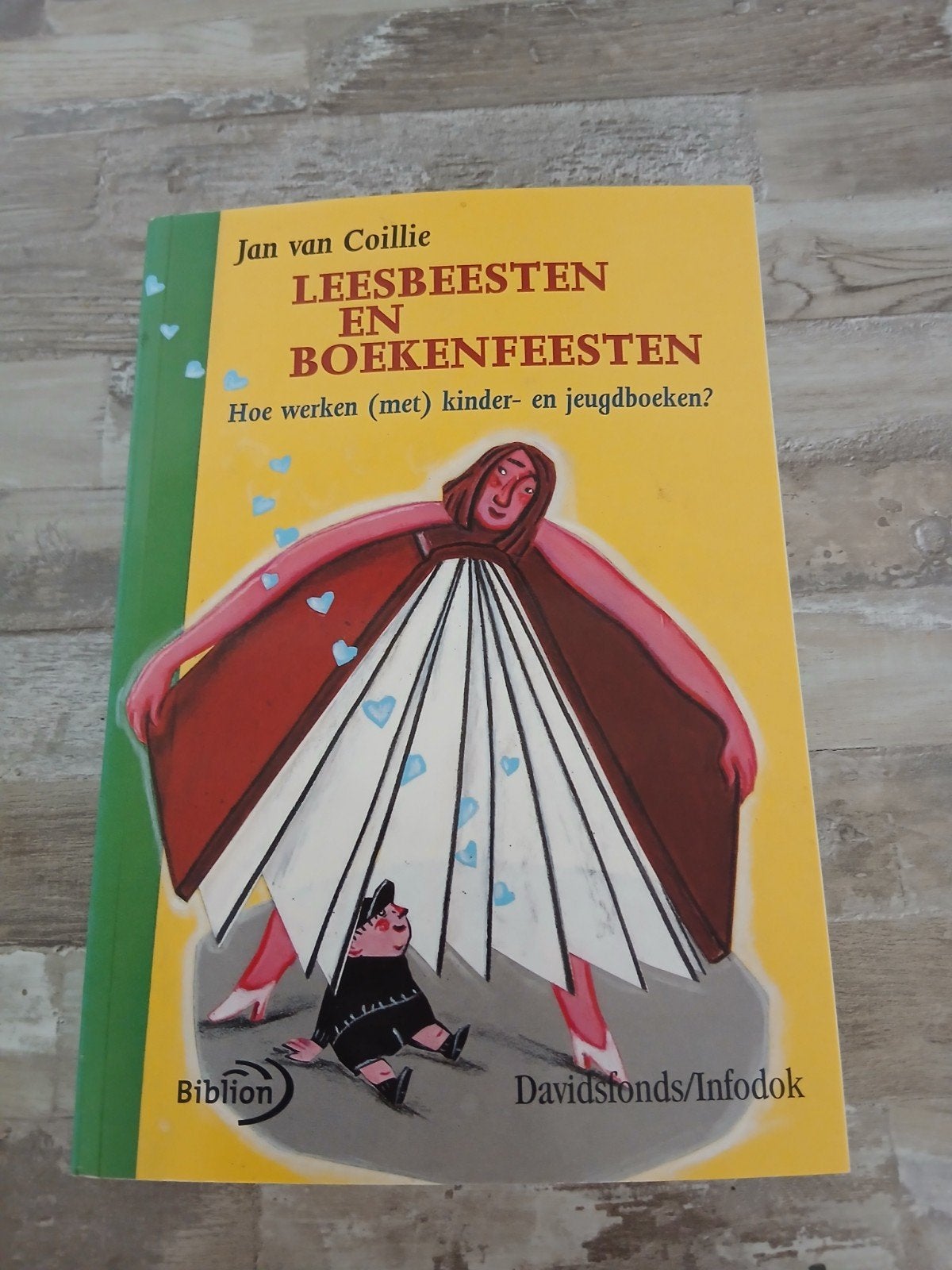 Leesbeesten en Boekenfeesten - Jan van Coillie, Ophalen of Verzenden, Gelezen, Jan van Coillie, Non-fictie