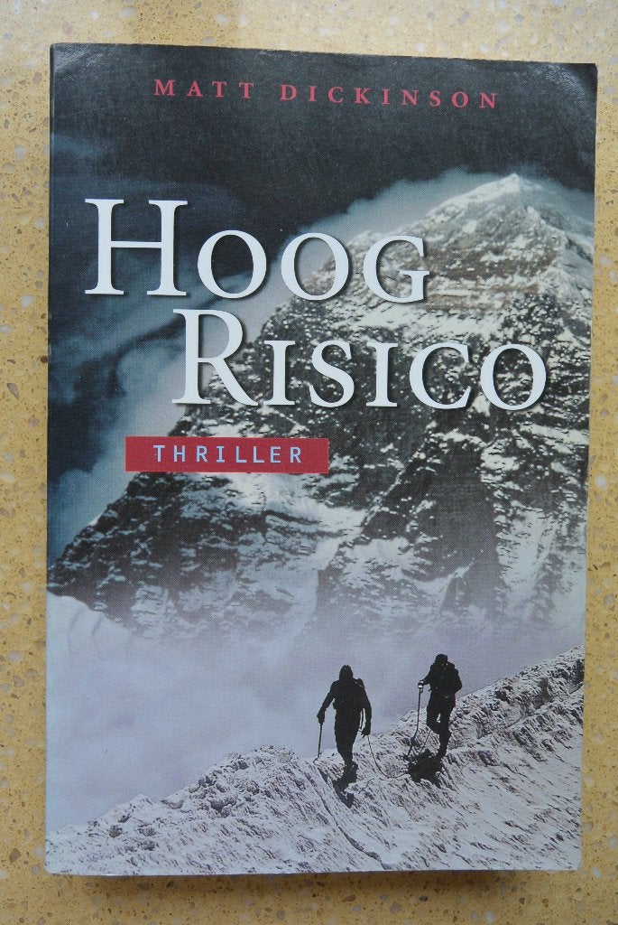 Hoog risico Matt Dickinson Thriller, Gelezen, Europa overig, Ophalen of Verzenden, Matt Dickinson