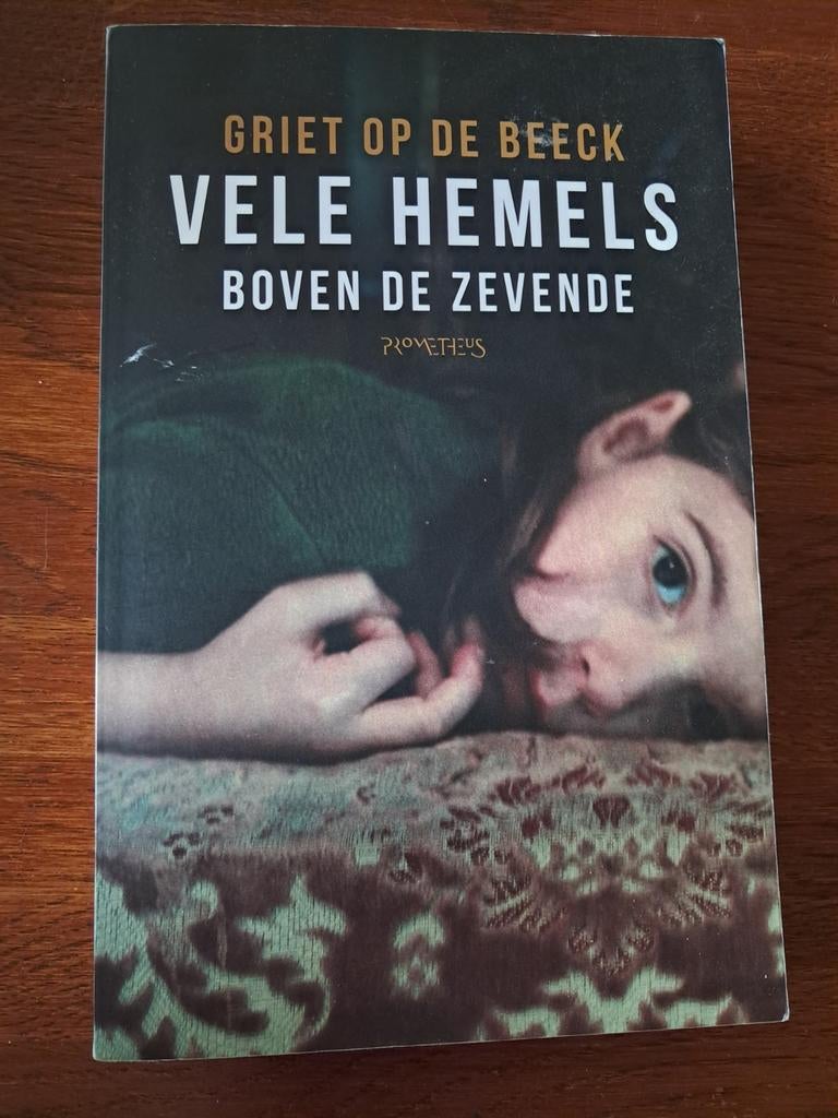 Griet Op De Beeck - Vele Hemels Boven De Zevende, Ophalen of Verzenden, Gelezen, Griet Op De Beeck, België