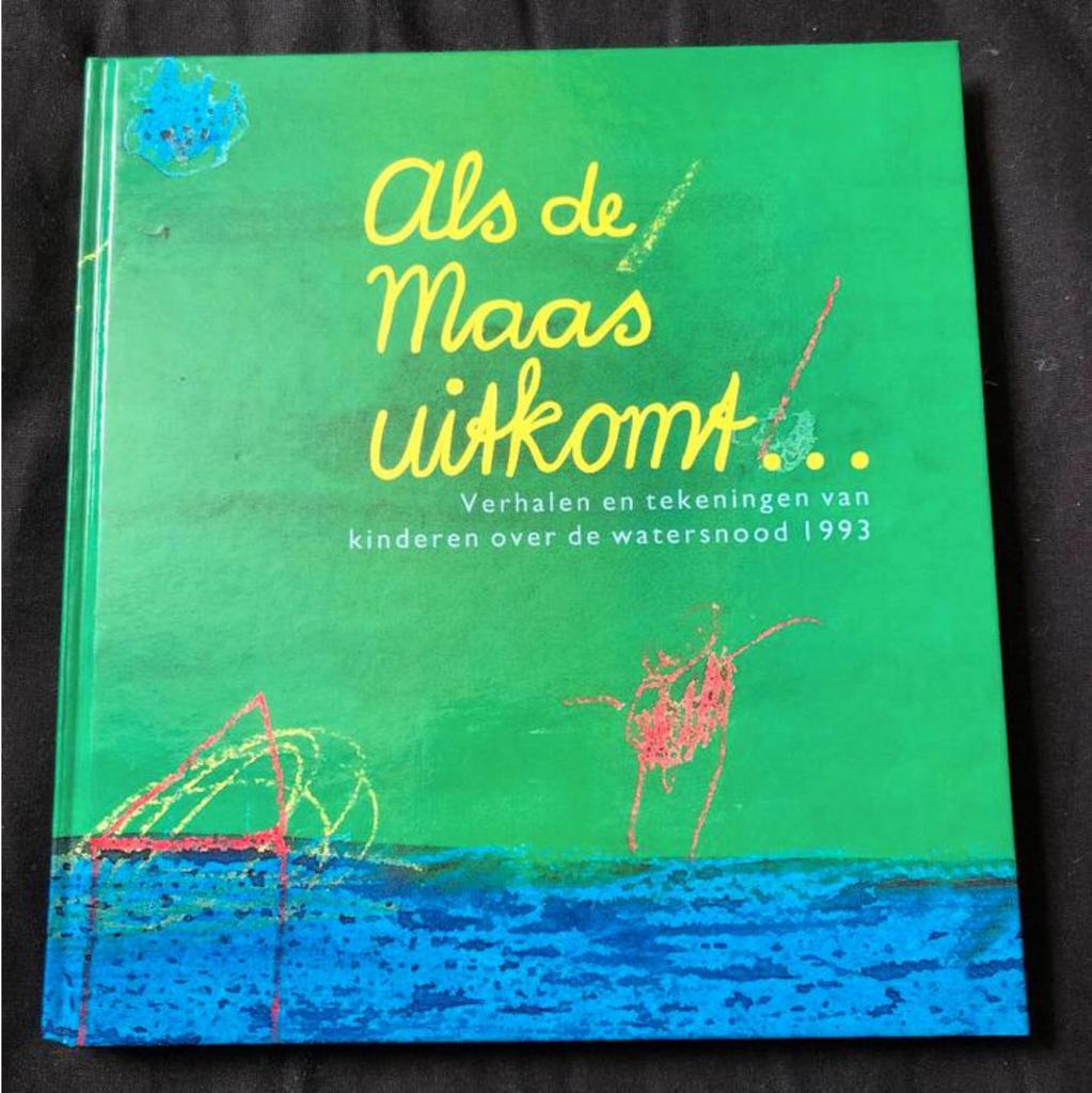 Als de Maas uitkomt…..kinderen verhalen  watersnood 1993, Boeken, Ophalen of Verzenden, Zo goed als nieuw