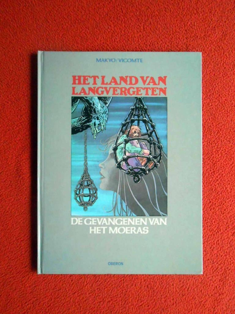 Het land van langvergeten 01: De gevangenen van het moeras, Boeken, Eén stripboek, Ophalen of Verzenden, Zo goed als nieuw