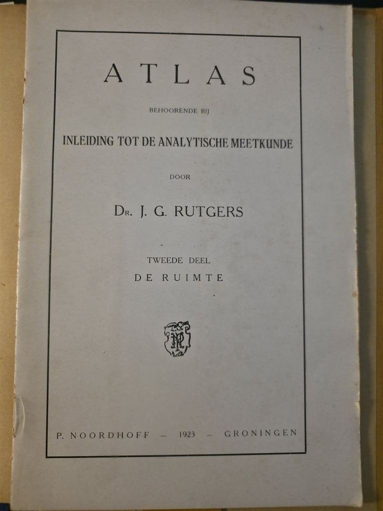 Inleiding Analytische Meetkunde Dl. 2 — Ruimte, Atlas 1923, Ophalen of Verzenden, Gelezen, Natuurwetenschap