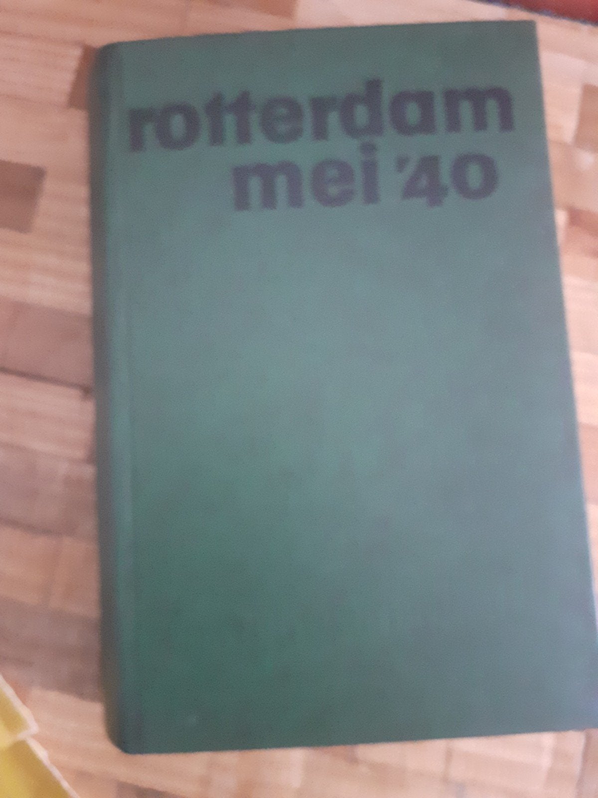 aad wagenaar /rotterdam mei 40, Ophalen, Tweede Wereldoorlog, Gelezen, Aad Wagenaar