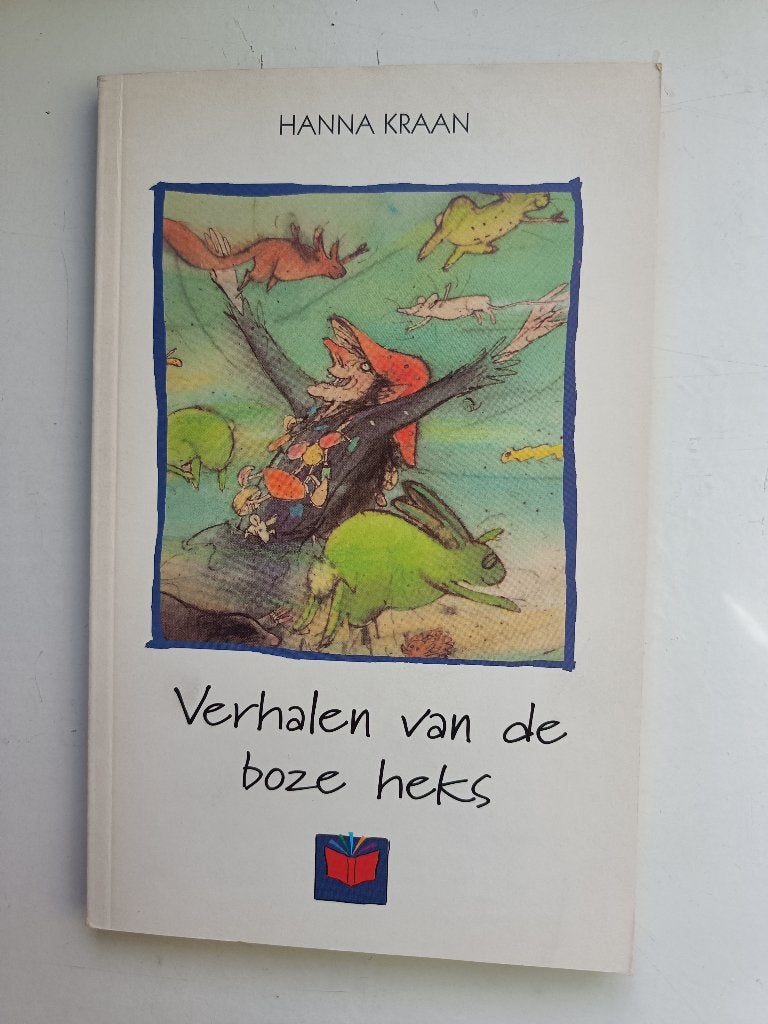Hanna Kraan – Verhalen van de boze heks, Ophalen of Verzenden, Hanna Kraan, Fictie algemeen