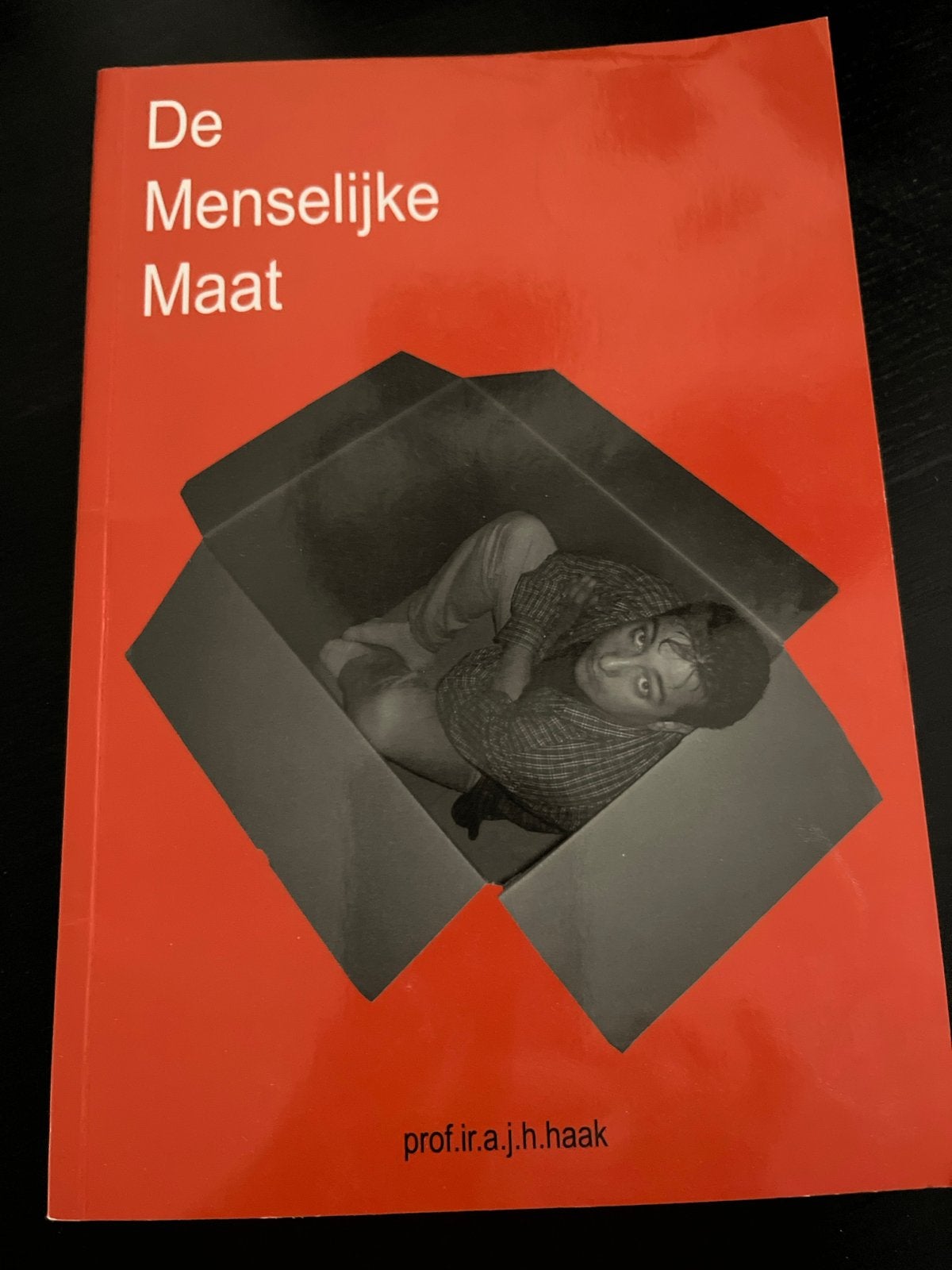 De Menselijke Maat - prof.ir.a.j.h.haak, Boeken, Literatuur, Ophalen of Verzenden, Gelezen, Nederland