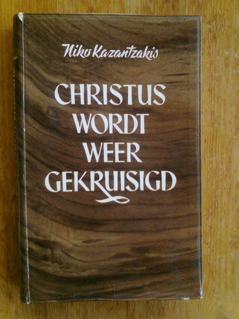 Christus wordt weer gekruisigd, door Niko Kazantzakis, Boeken, Ophalen of Verzenden, Gelezen