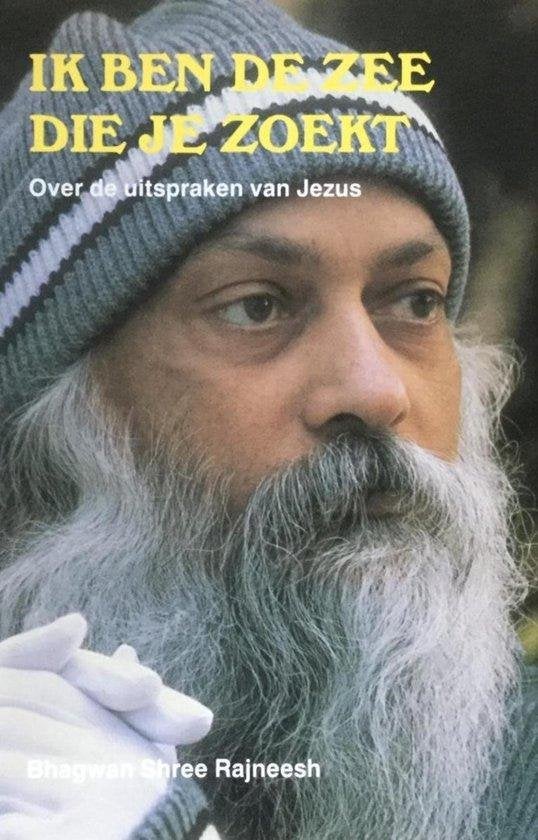 Bhagwan Shree Rajneesh Ik ben de zee die je zoekt, Verzenden, Nieuw, Spiritualiteit algemeen, Overige typen