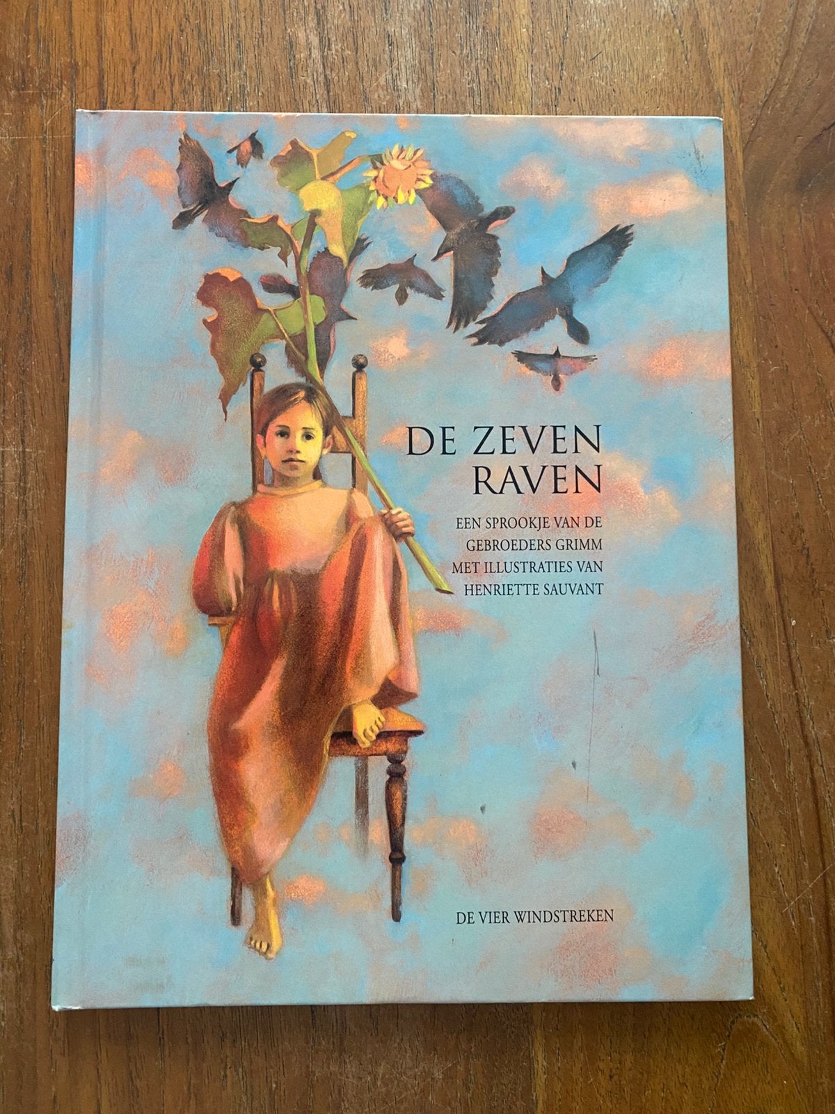 De zeven raven - Gebr. Grimm & Henriëtte Sauvant, 1995, Boeken, Ophalen of Verzenden, Zo goed als nieuw, W. Grimm; H. Sauvant; J. Grimm
