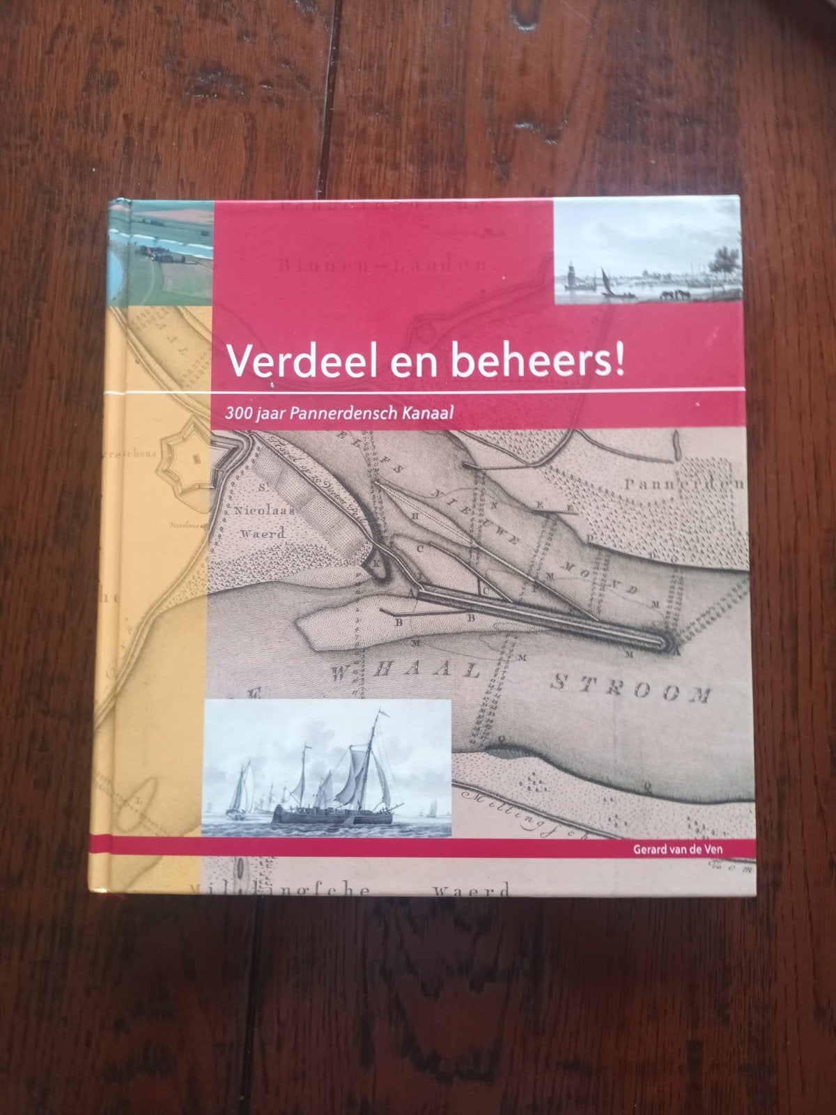 De Ven Verdeel en beheers - 300 Jaar Pannerdensch kanaal, Ophalen of Verzenden, Nieuw