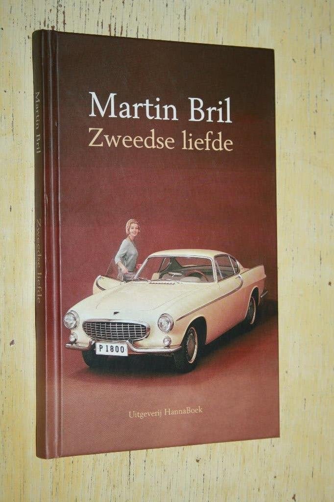 Martin Bril Zweedse liefde Volvo Cars Nederland, Ophalen of Verzenden, Zo goed als nieuw, Volvo