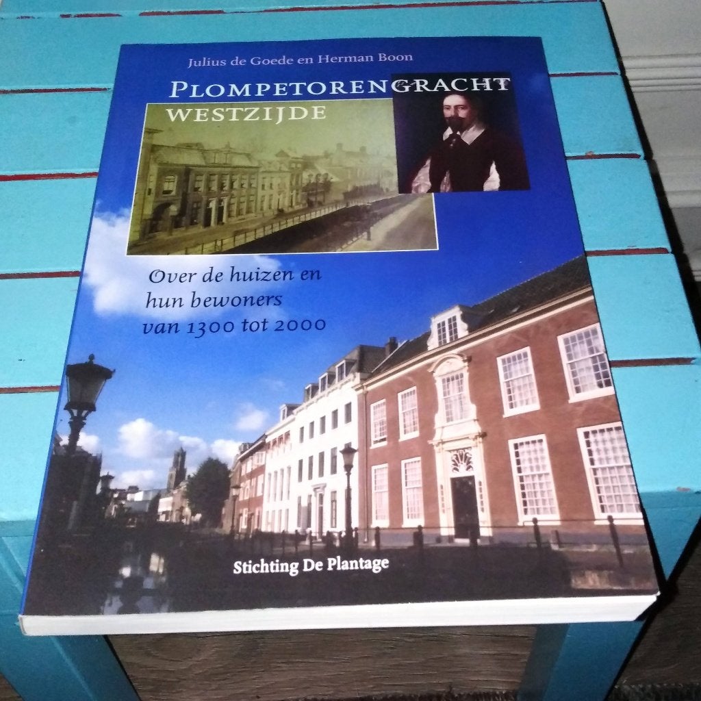 Plompetorengracht Westzijde /Julius de Goede en Herman Boon, Ophalen, Gelezen