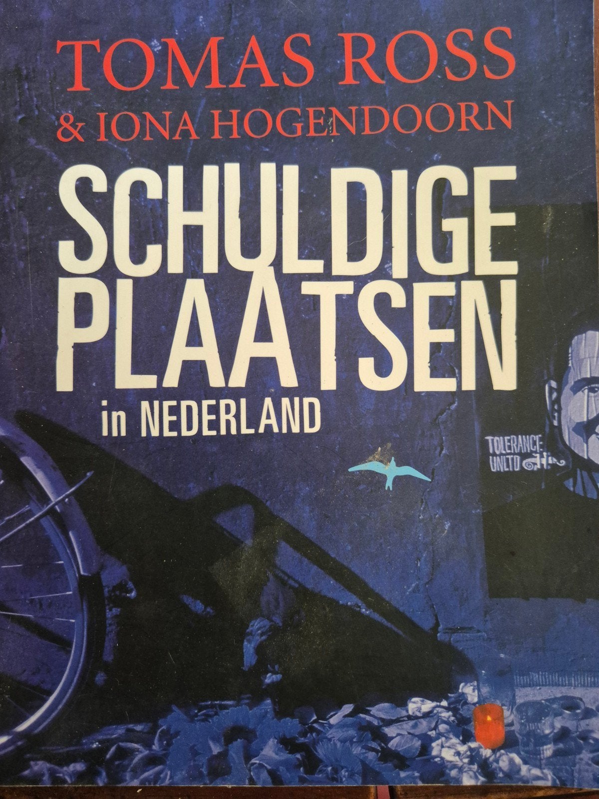Schuldige Plaatsen in Nederland, Ophalen of Verzenden, Gelezen, Tomas Ross & Iona Hogendoorn, Nederland
