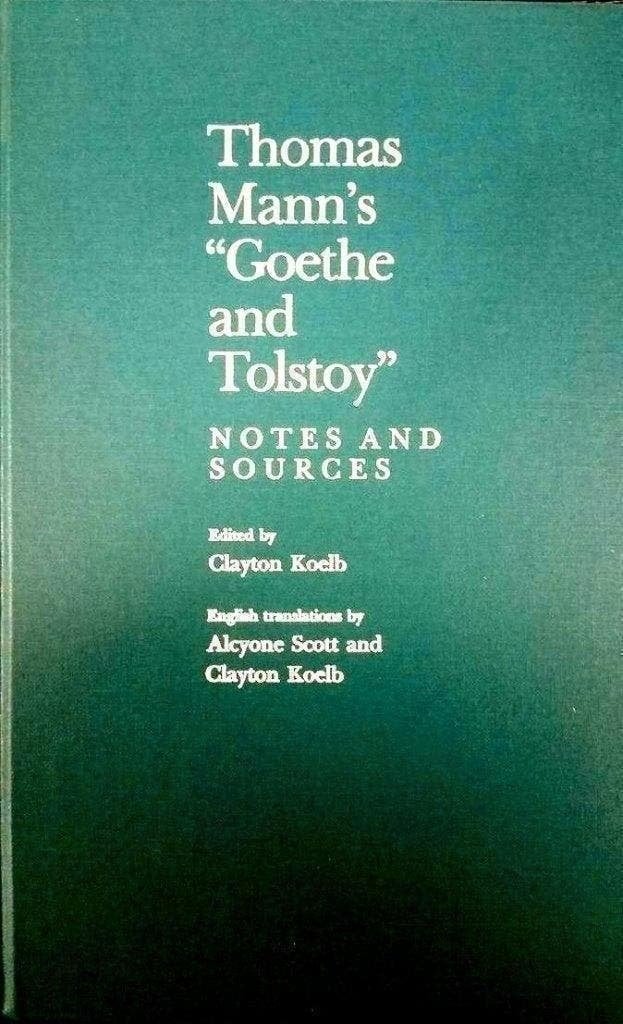 Thomas Mann's Goethe and Tolstoy Notes and Sources, Verzenden, Zo goed als nieuw