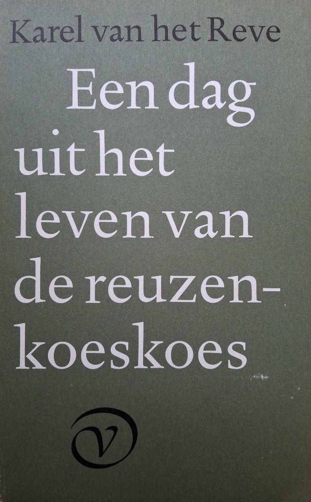 Karel van het Reve - Een dag uit het leven van de reuzenkoes, Boeken, Ophalen of Verzenden, Gelezen, Nederland