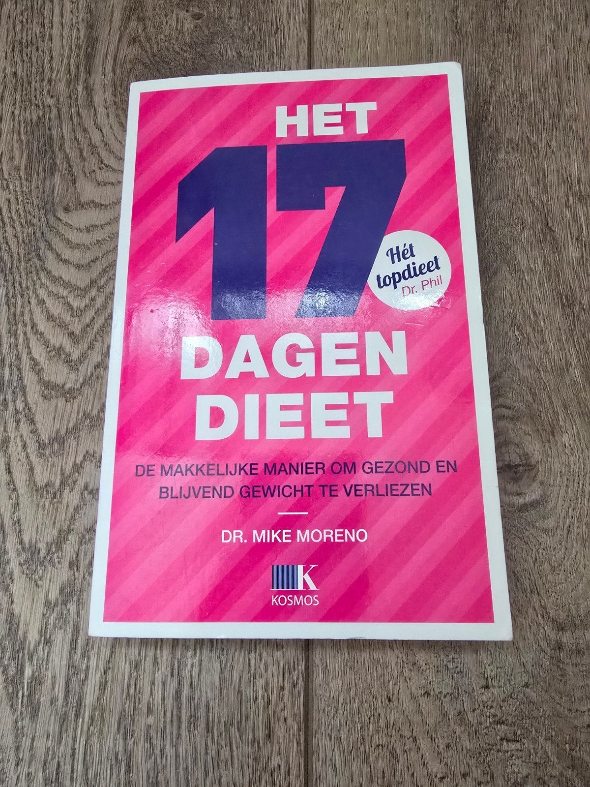 Te koop nieuw boek "het 17 dagen dieet". Van Dr. Mike Moreno, Boeken, Ophalen of Verzenden, Nieuw, Dieet en Voeding, Dr. Mike Moreno