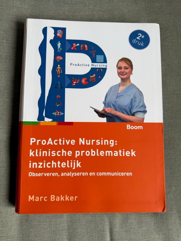 ProActive Nursing: klinische problematiek inzichtelijk, Boeken, Ophalen of Verzenden, Gamma, Zo goed als nieuw, HBO