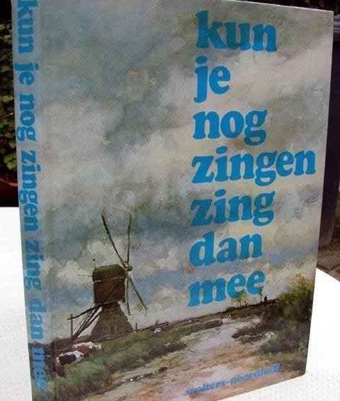 KUN JE NOG ZONGEN, ZIN DAN MEE 120 ALOUDE CHR. LIEDEREN foto, Muziek en Instrumenten, Bladmuziek, Gebruikt, Ophalen of Verzenden