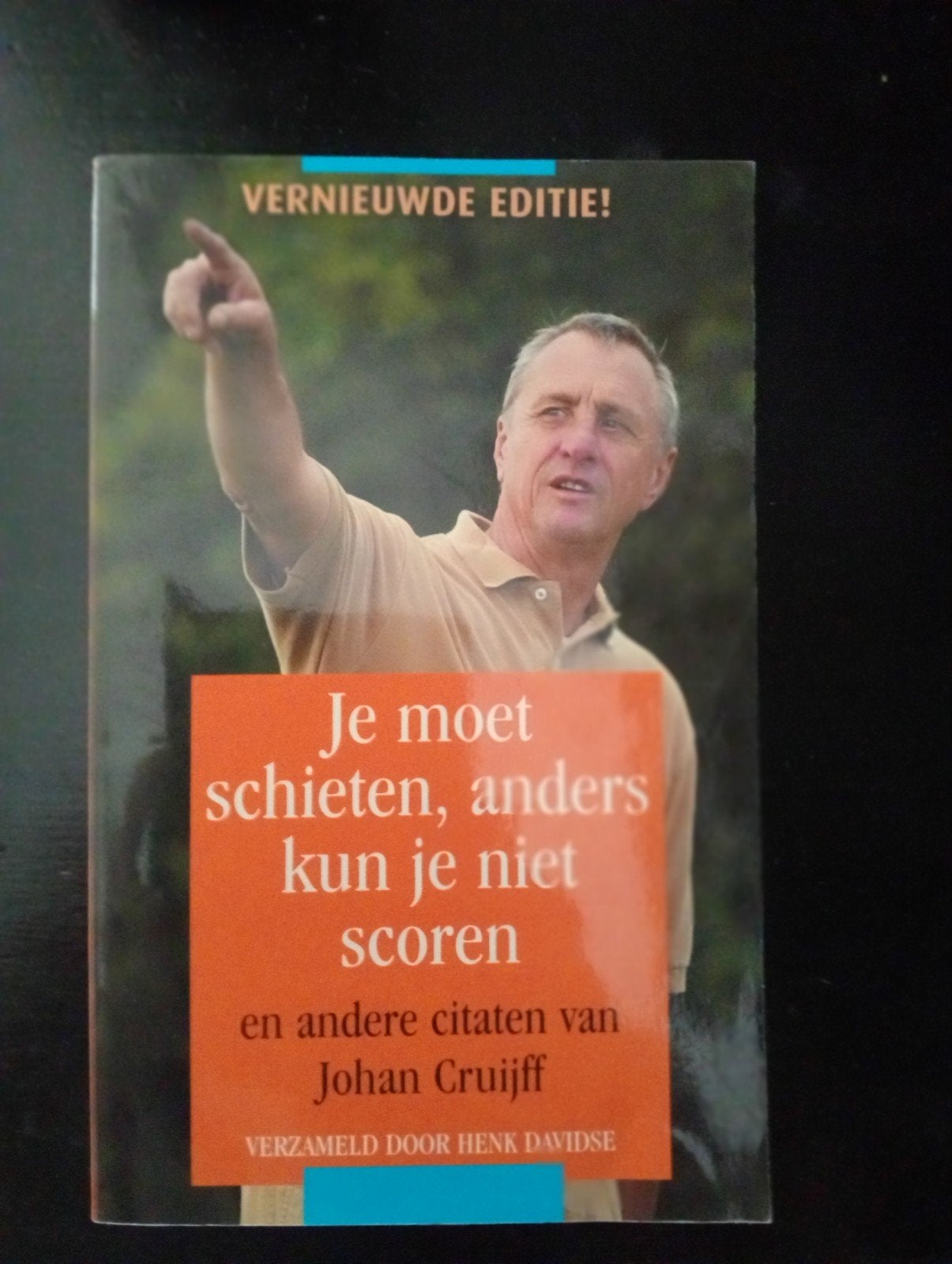Je moet schieten, anders kun je niet scoren - Johan Cruijff, Ophalen of Verzenden, Zo goed als nieuw, Overige sporten, Henk Davidse