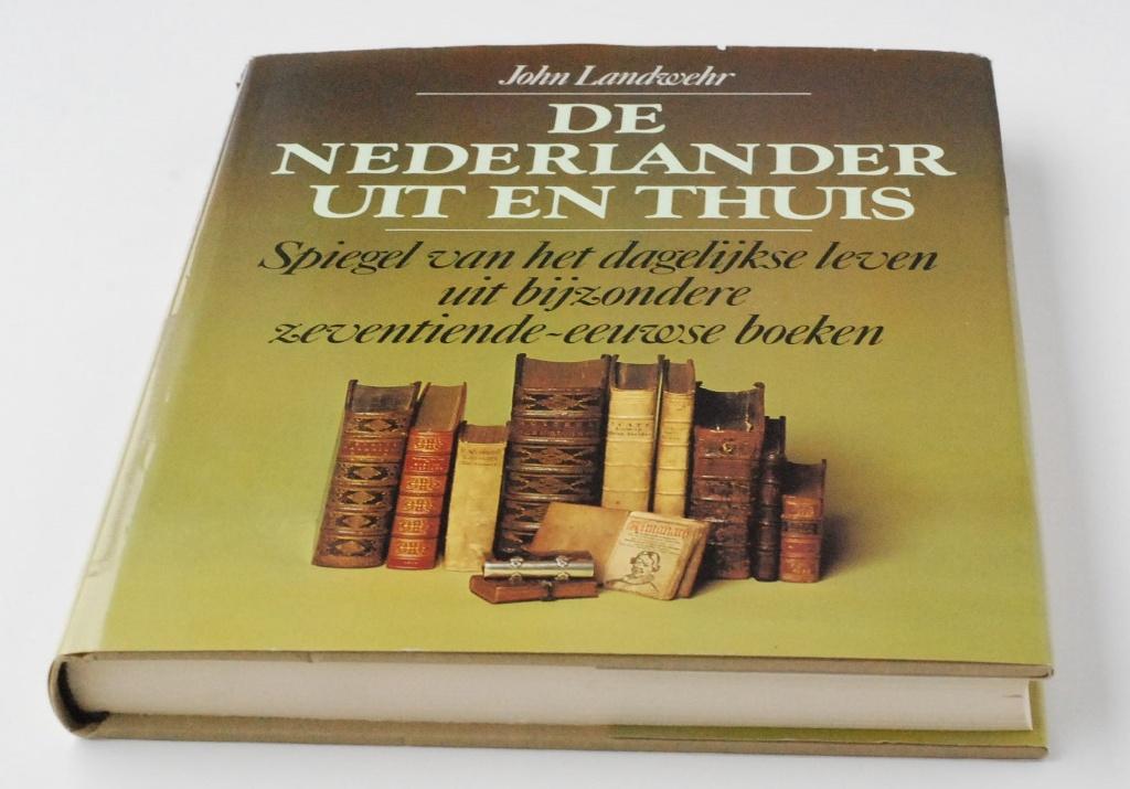 De Nederlander uit en thuis in de 17e eeuw (1981), Verzenden, 17e en 18e eeuw, Zo goed als nieuw