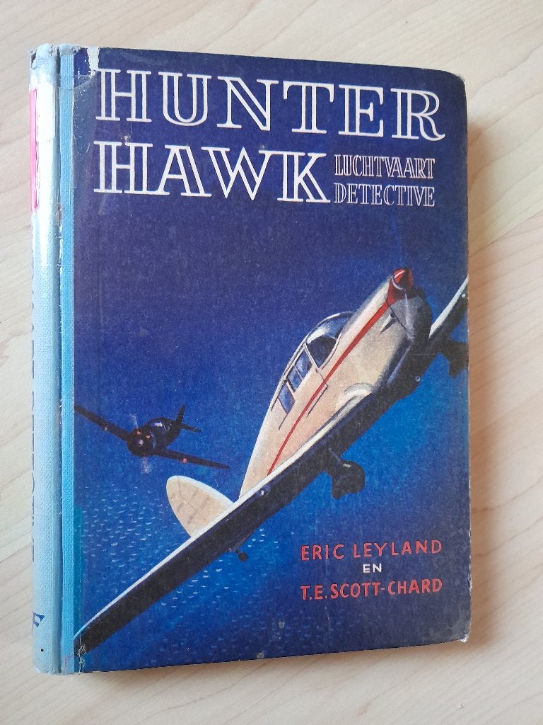 HUNTER HAWK LUCHTVAART DETECTIVE Eric Leyland en TE Scott, Ophalen of Verzenden, Gelezen