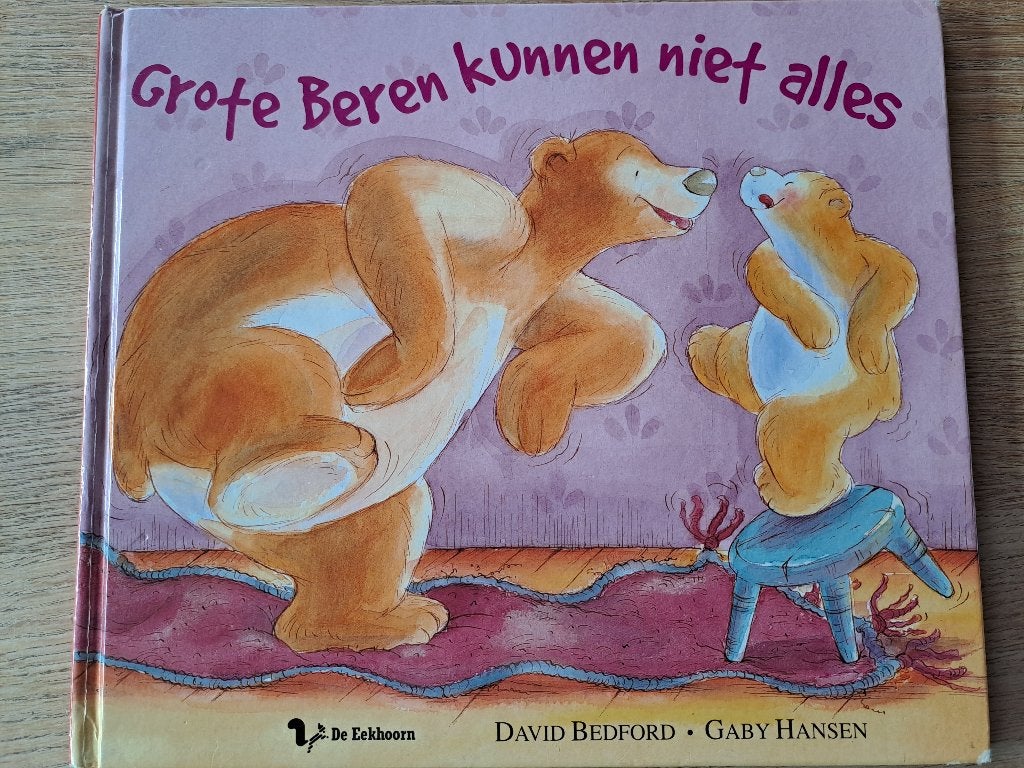 GROTE BEREN KUNNEN NIET ALLES. DAVID BEDFORD-GABY HANSEN., Boeken, Gelezen, David Bedford, Ophalen of Verzenden, 2 tot 3 jaar