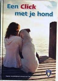 Gilde Hondentrainers: Een click met je hond. Hardcover, Boeken, Ophalen of Verzenden, Zo goed als nieuw, Honden, Gilde van Hondentrainers
