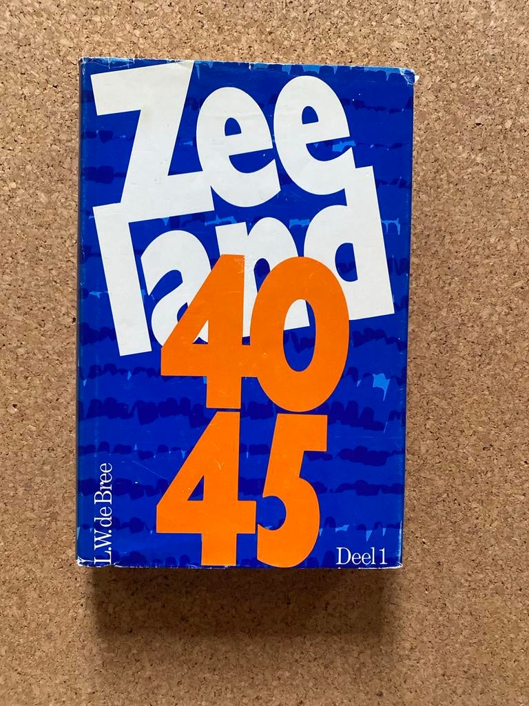 Zeeland '40-'45 Deel 1 - L.W. de Bree, Boeken, Oorlog en Militair, Zo goed als nieuw, Algemeen, Tweede Wereldoorlog, Ophalen of Verzenden