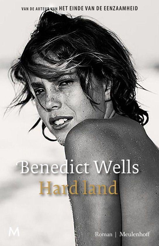 Hard land - Benedict Wells, Boeken, Ophalen of Verzenden, Zo goed als nieuw, Benedict Wells