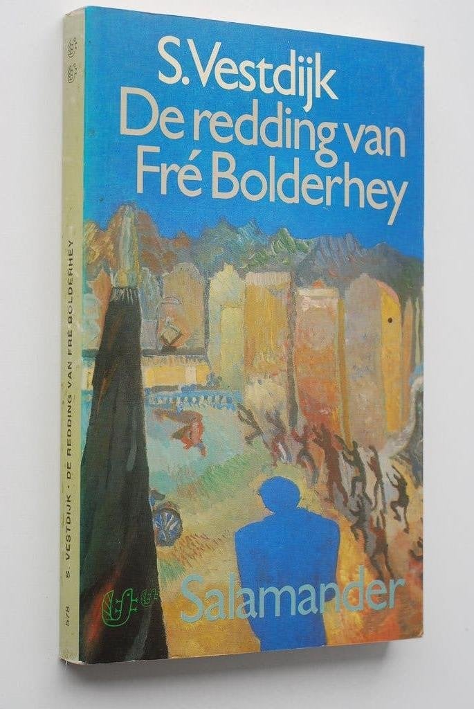 S. Vestdijk: De redding van Fré Bolderhey - Salamander 1983, Boeken, Verzenden, S. Vestdijk, Zo goed als nieuw, Nederland