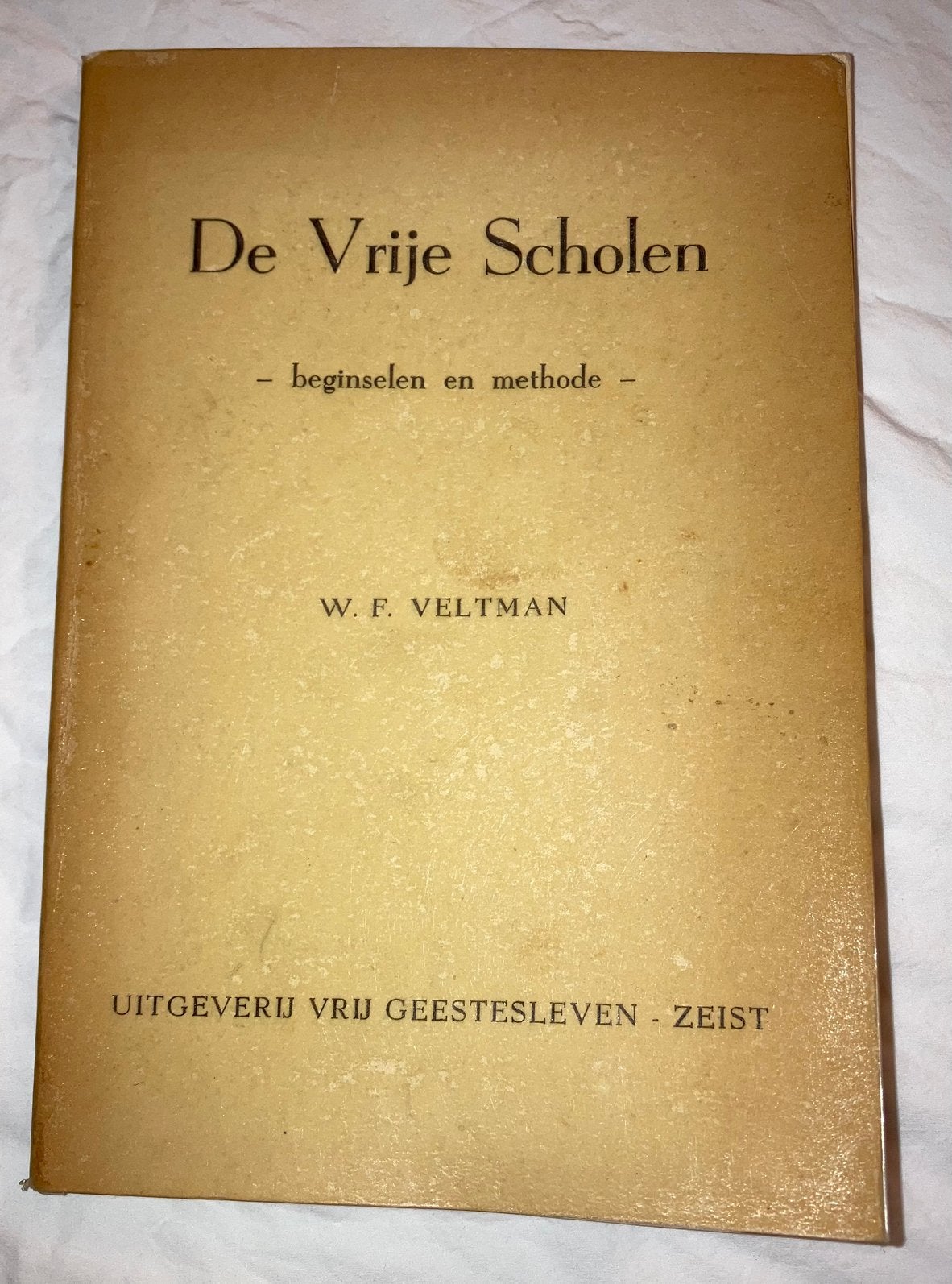 VELTMAN - De Vrije Scholen, Ophalen of Verzenden, Gelezen
