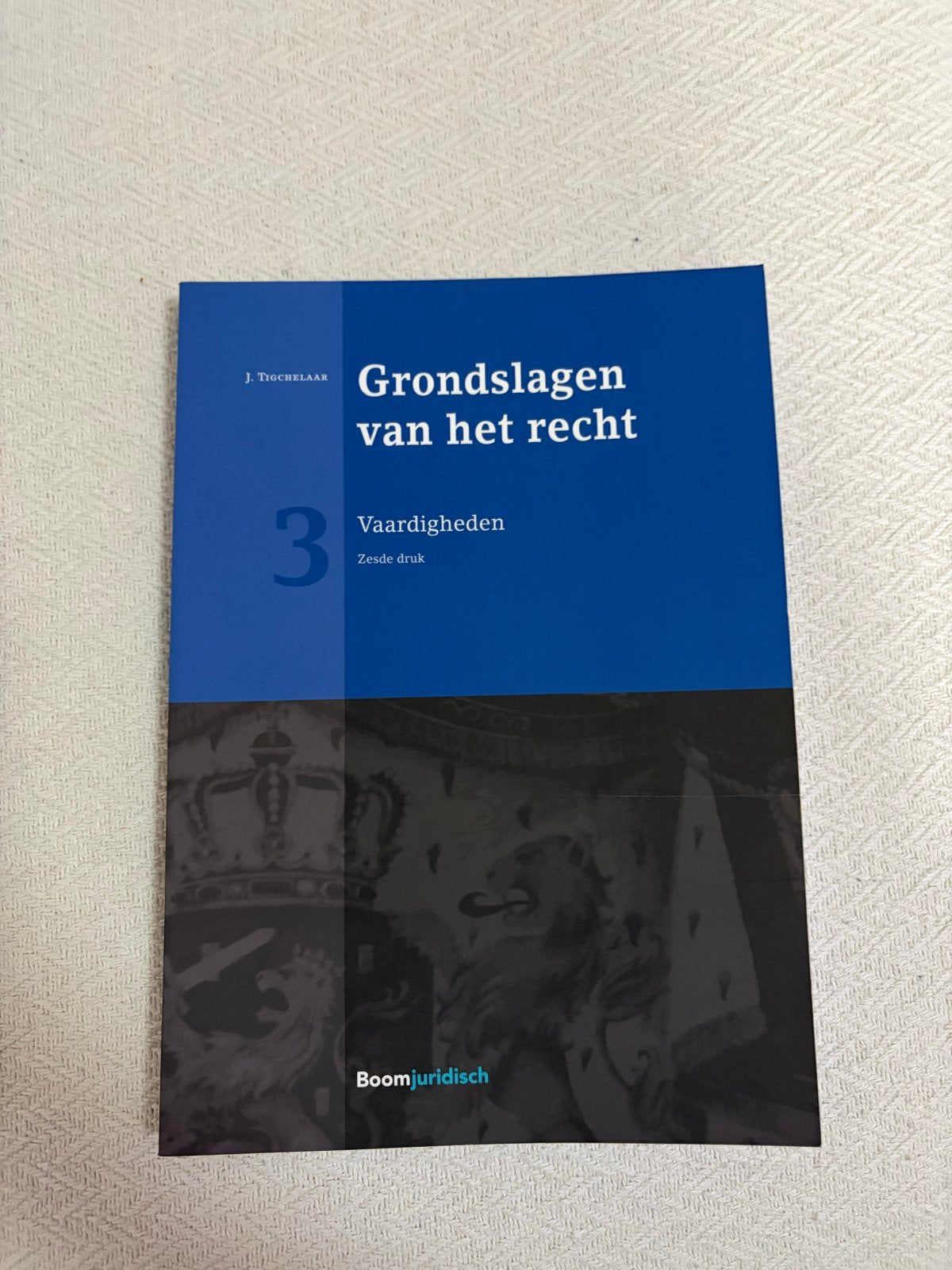 Grondslagen van het recht 3: Vaardigheden (Zesde druk), Boeken, Ophalen, Gamma, Nieuw, Overige niveaus