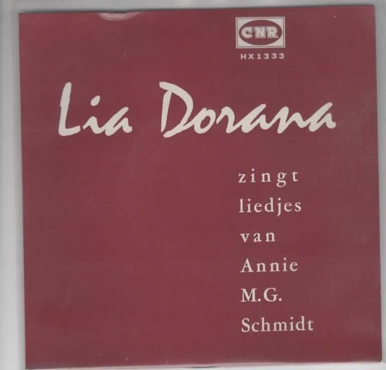 Lia Dorana- Zingt liedjes van Annie M.G. Schmidt, 7 inch, Ophalen of Verzenden, Zo goed als nieuw, Levenslied of Smartlap